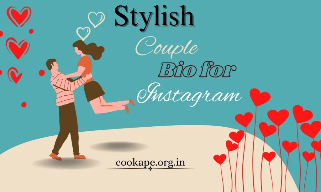 Couple Bio for Instagram