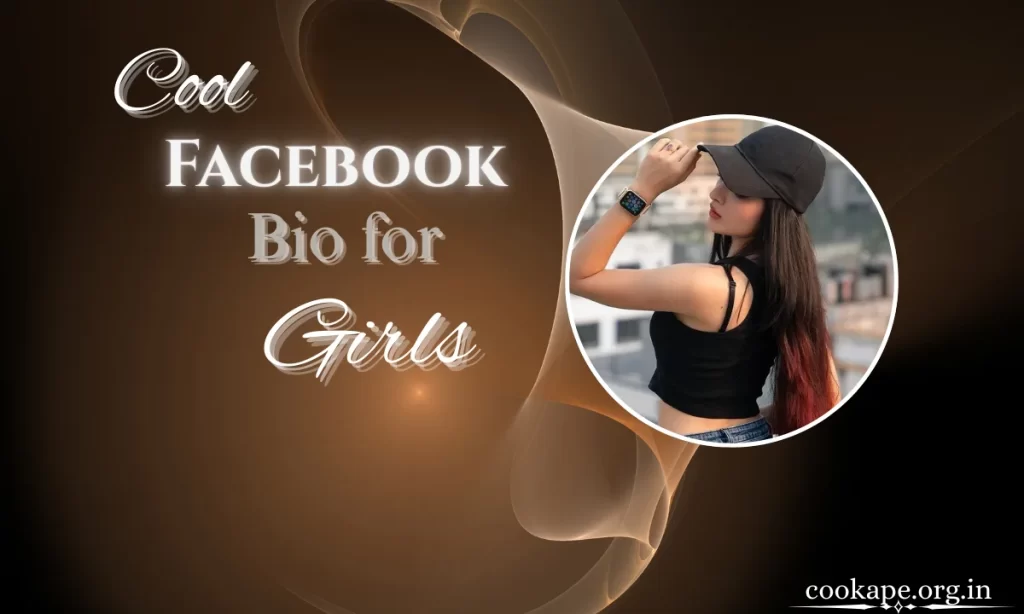 Facebook Bio for Girls