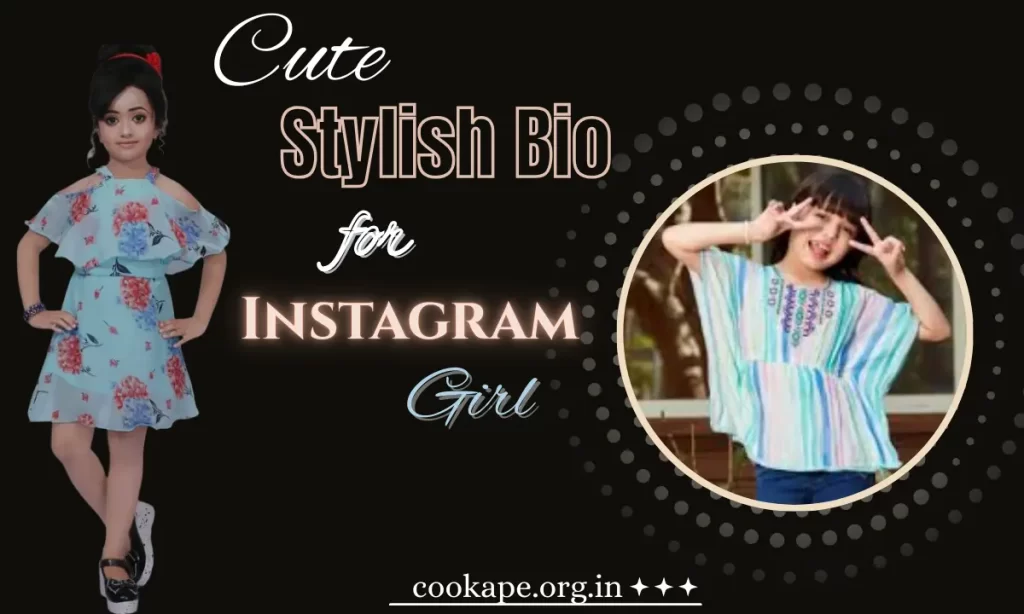 Stylish Bio for Instagram Girl
